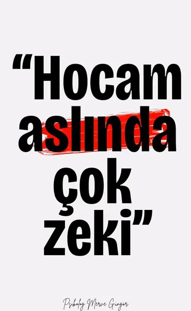 Ailelerin ders başarısızlıklarında sorunu açıklamak için en çok kullandığı cümleler genellikle bunlar. Bu cümleler, baze